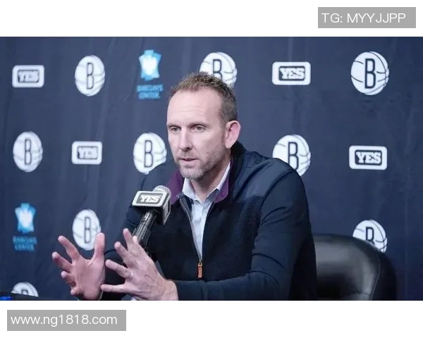 篮网重建新篇章 聚焦核心球员与未来发展策略